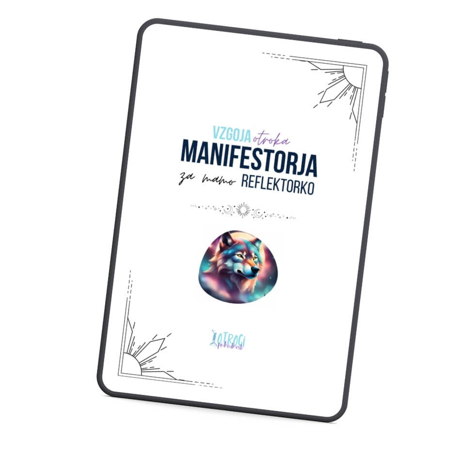 Vzgoja manifestorja za mamo reflektorko